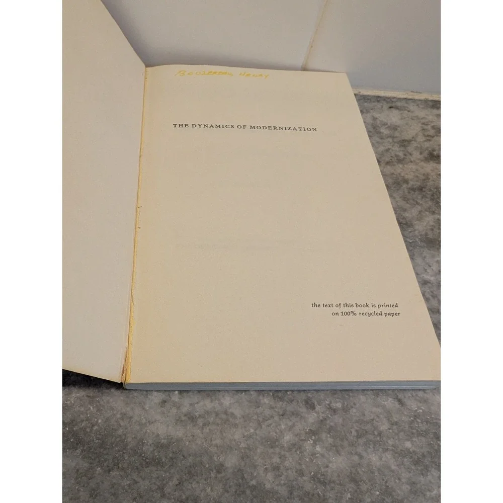 The Dynamics‎ of Modernization A Study in Comparative History C.E. Black 1967